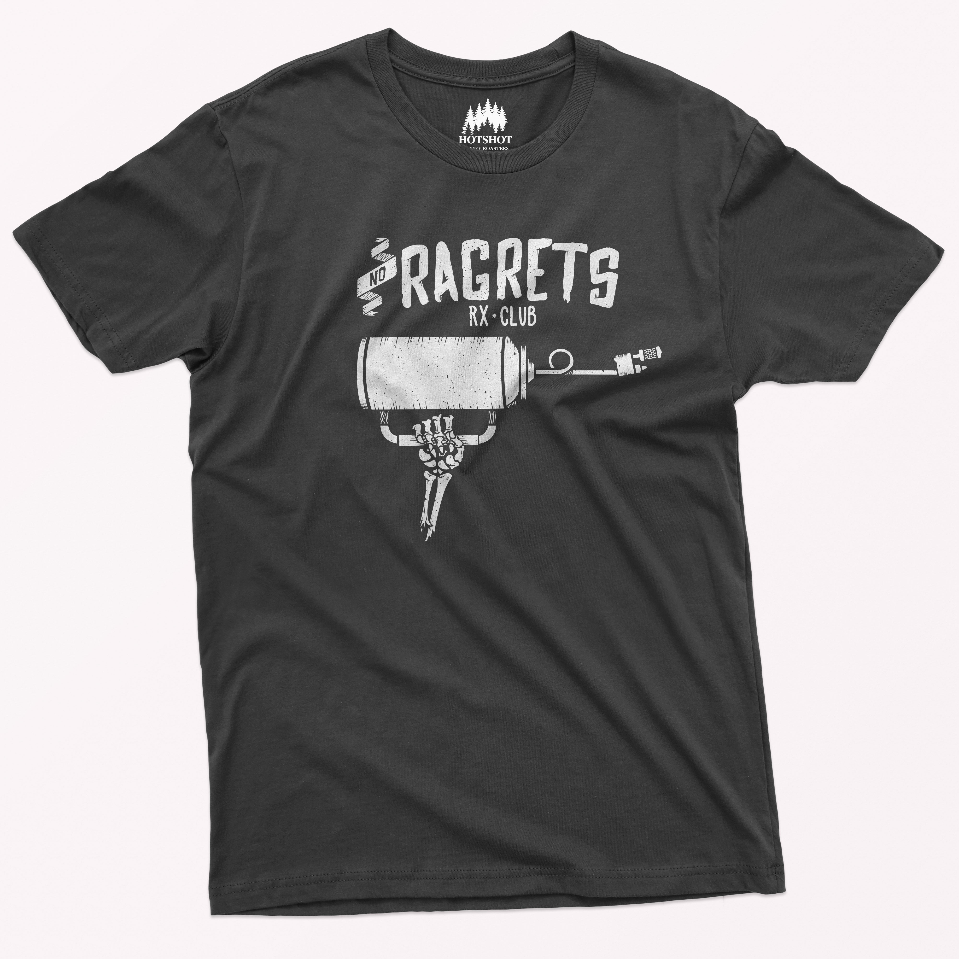 NO RAGRETS- TSHIRT BLACK