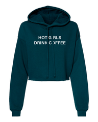 HOT GIRLS DRINK COFFEE - CROP HOODIE