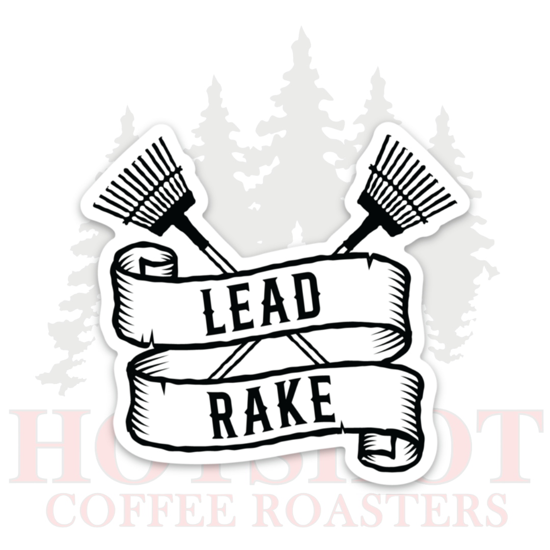 LEAD RAKE STICKER – Hotshot Coffee Roasters